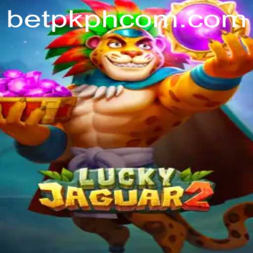 Unveiling the Thrills of Luckyjaguar2: An In-Depth Look with BETPK PH